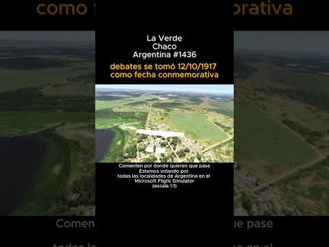 La Verde, Chaco desde el Microsoft Flight Simulator #laverde #chaco #msfs #argentina