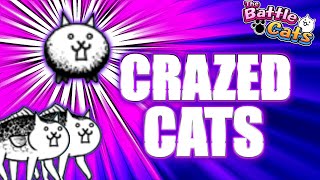 When Should You Get CRAZED CATS? | The Battle Cats