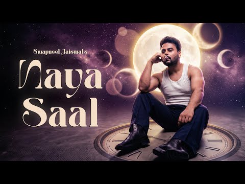 Naya Saal (Kyu) | New Hindi Sad Song 2026 | Swapneel Jaiswal | Hindi Indie