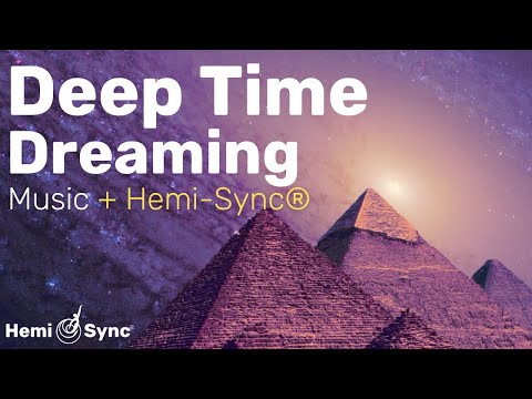 Deep Time Dreaming, Part 2 | Mystical Music with Shamanic Drumming & Hemi-Sync Frequencies #binaural