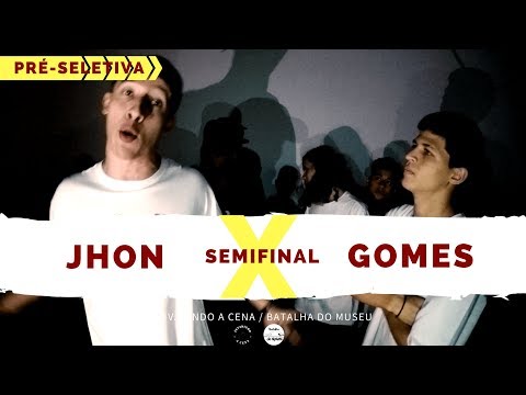 Jhon X Gomes - Semifinal - Pré-Seletiva - Invadindo A Cena/Batalha Do Museu 2018