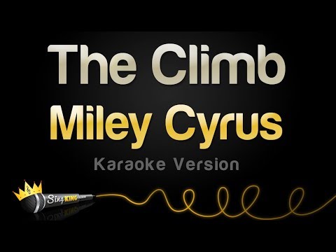 Miley Cyrus - The Climb (Karaoke Version)