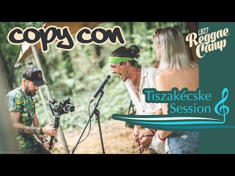 Copy Con - Vasárnap // (Reggae Camp 2024, Lakitelek) Tiszakécske Session