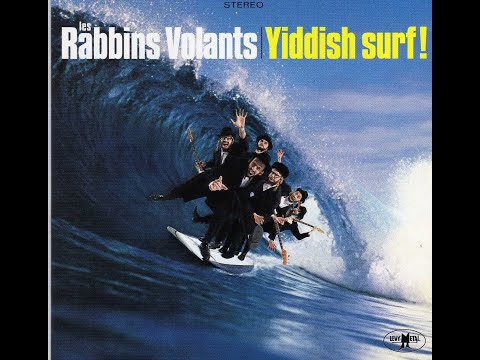 Les Rabbins Volants - Yiddish Surf! - 1996 - Full Album