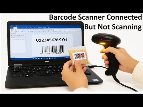 Barcode Scanner Connected But Not Scanning? Fix Barcode Scanner Not Working Easily!