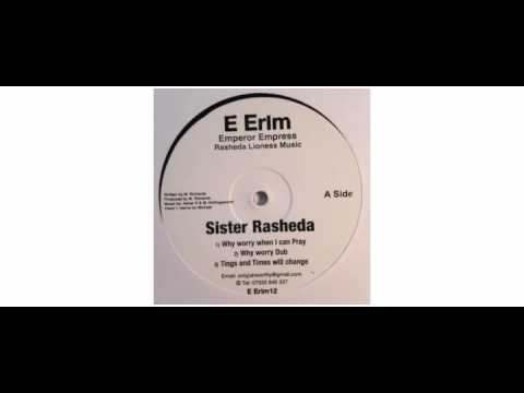 Sister Rasheda - Why Worry When I Can Pray - 12" - E Erlm