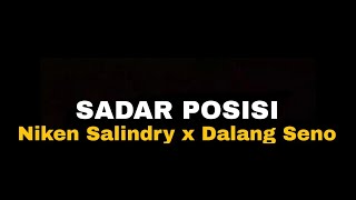 Download lagu Niken Salindry X Dalang seno - Sadar Posisi (Lirik) mp3 Download lagu Niken Salindry X Dalang seno - Sadar Posisi (Lirik) mp3