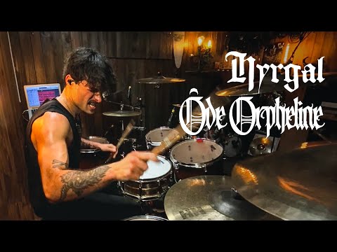 HYRGAL - Ôde Orpheline (Drum Playthrough)