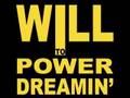 Will To Power - Dreamin' (Cameron Paul Mixx It Version)