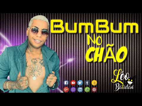 Léo Batidão Stronda-Bumbum no Chão