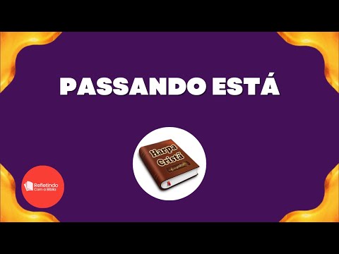 Hino Da Harpa - 490 Passando Está | Cantado