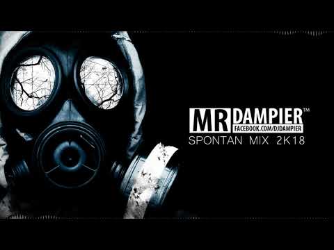 Mr. Dampier - Spontan in the mini mix 2k18