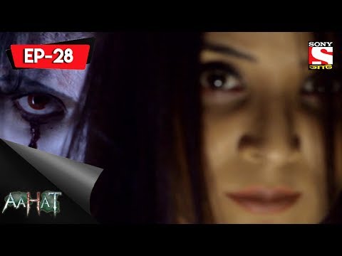 Aahat - 6 - আহত 6 - Ep 28 - Spirit Board - 1st July, 2017