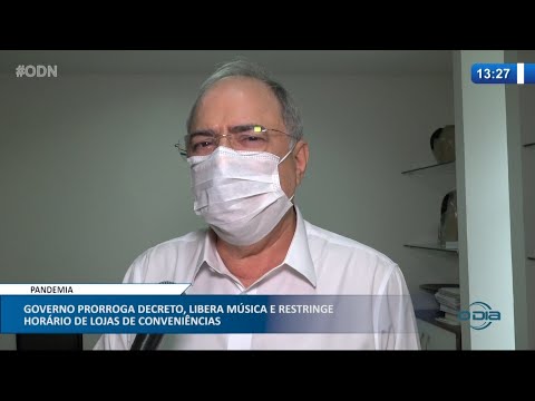 Governo prorroga Decreto, libera música e restringe horário de lojas de conveniência 22 02 2021