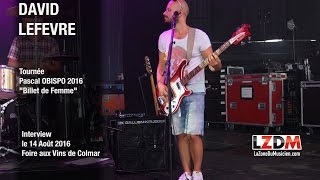 Interview de David Lefèvre, bassiste sur la tournée  2016 de Pascal Obispo