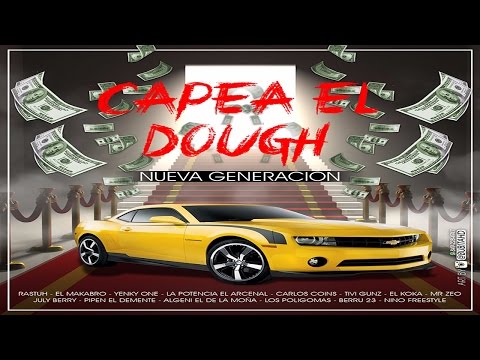CAPEA EL DOUGH - Nueva Generacion (Vídeo Oficial 2017)