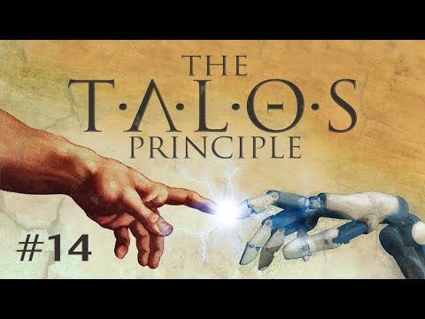 The Talos Principle (Ep. 14)