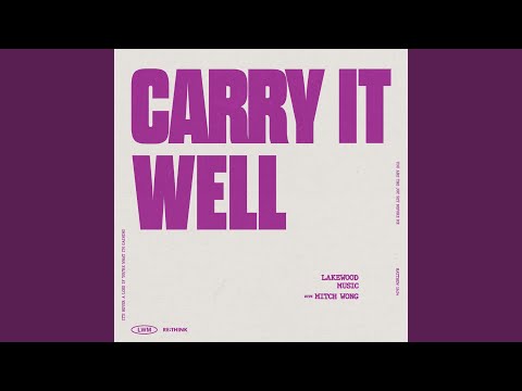 Carry It Well