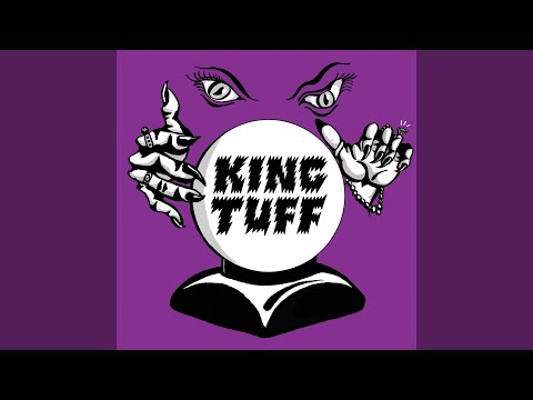 Beautiful Thing - King Tuff