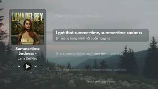 Summertime Sadness - Lana Del Rey [Lyrics/Vietsub]