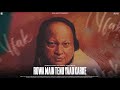 ROWA MAIN TENU YAAD KARKE NUSRAT FATEH ALI KHAN X ARSH BEATZ