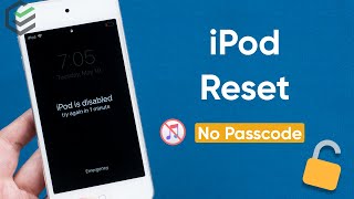 [2022] iPod Touch Discontinuation? How to Factory Reset iPod Touch without Password or iTunes✔