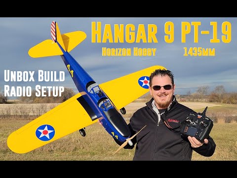 Horizon Hobby - Hangar 9 - PT-19 - 1435mm - Unbox, Build, & Radio Setup