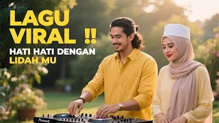 Download lagu Hati-hati Dengan Lidah Mu ‼️ Lagu Baru Viral Tiktok Remix Dangdut Melayu Minang Full Bass New 2025 mp3