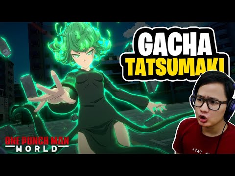 Waktunya Gacha Tatsumaki! Karakter Yang Seriusan OP Parah - One Punch Man World