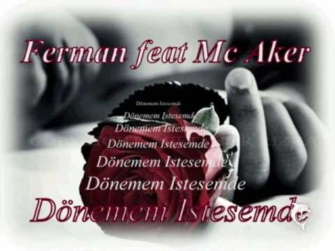 Ferman feat Mc Aker Dönemem Istesemde