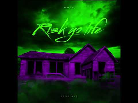 Risk Yo Life ft yungin4c