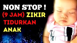 Download lagu (9JAM) NON STOP ZIKIR LAILAHAILLALLAH, Zikir Pengantar Tidur, Zikir Dodoi Bayi, Zikir Tidurkan Anak mp3