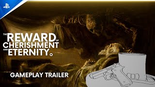 The Reward of Cherishment and Eternity - Gameplay Trailer