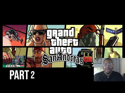 Grand Theft Auto San Andreas Gameplay Walkthrough PART 2 (LET'S PLAY)