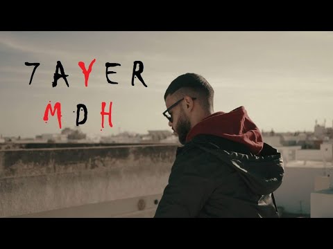 MDH - 7AYER (Musique Video)