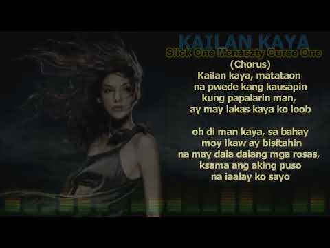 Kailan Kaya - Slick One , Mcnaszty , Curse One