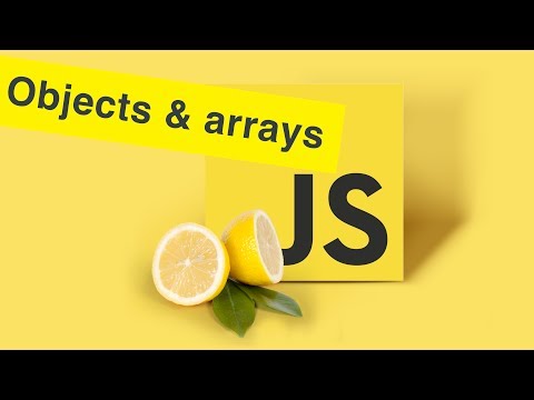 Javascript Tutorial Objects Arrays In Js Ep12