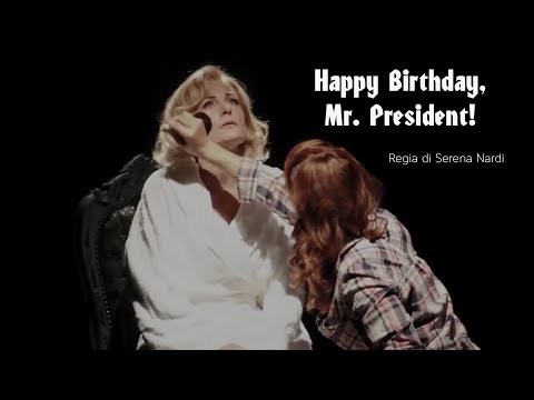 Happy Birthday, Mr. President! Le due anime di Marilyn Monroe | Prod. Giorni Dispari Teatro