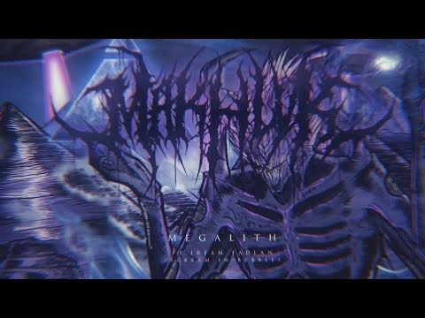 MAKHLVK - Megalith feat. Ifan Fadlan (Scream In Bubble)