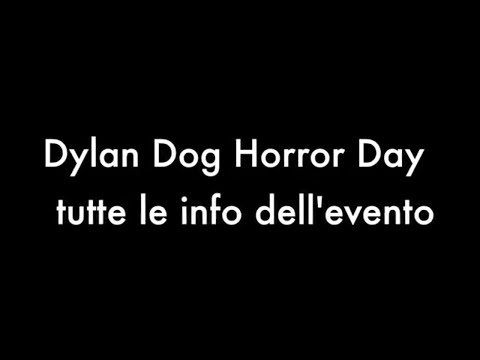 Dylan Dog HORROR DAY - Tutte le info