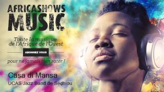 Casa di Mansa - UCAS Jazz Band de Sedhiou