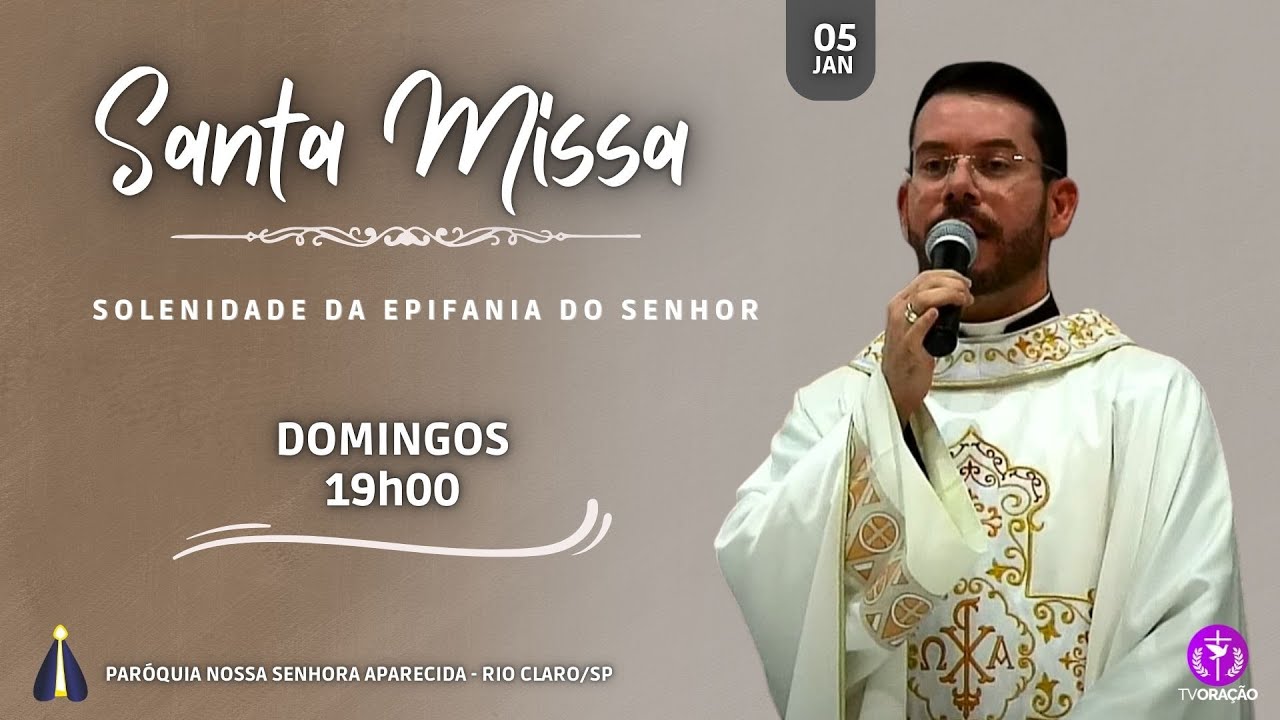 Solenidade da Epifania do Senhor - Paróquia Nossa Senhora Aparecida - 05/01/2025