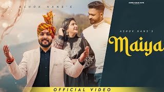 Download lagu Maiya - Dogri Song || Singer Ashok Kumar Hans || KK Malhotra || V Kaith mp3