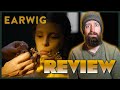 Earwig (2022) - Movie Review | A Truly Bizarre Experience