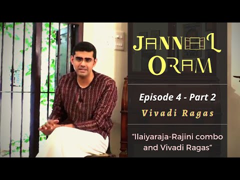 "Ilaiyaraja-Rajini combo and Vivadi Ragas" | Jannal Oram Episode 4 - Part 2 | Sikkil Gurucharan