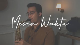 Download lagu Budi Doremi - Mesin Waktu (Saxophone Cover by Dori Wirawan) mp3