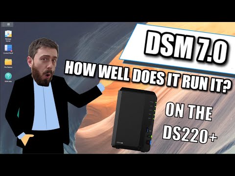 Synology DS220+ NAS - How Well Does It Run DSM 7.0