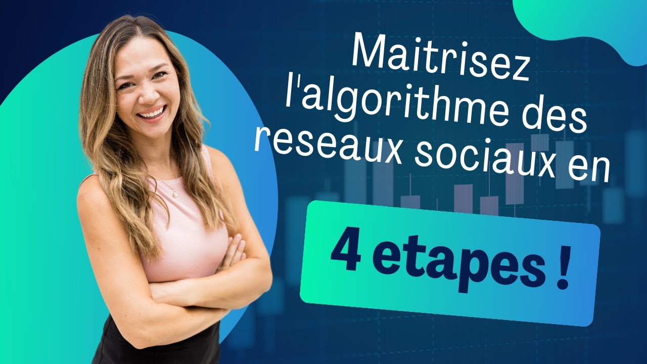 Maîtrisez l'algorithme des réseaux sociaux en 4 étapes simples pour booster votre visibilité !