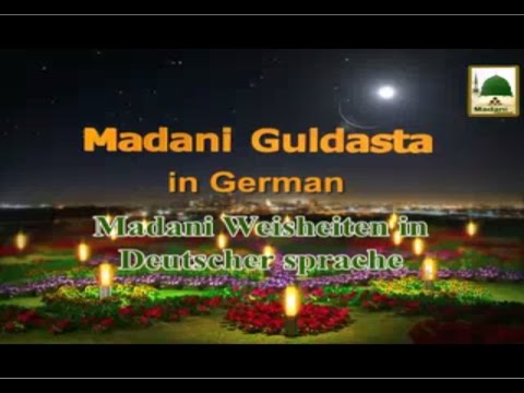 Madani Blumenstrauß in deutscher Sprache - Konto des Jenseits - Maulana Ilyas Qadri