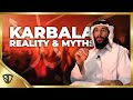 Karbala - Reality and Myths